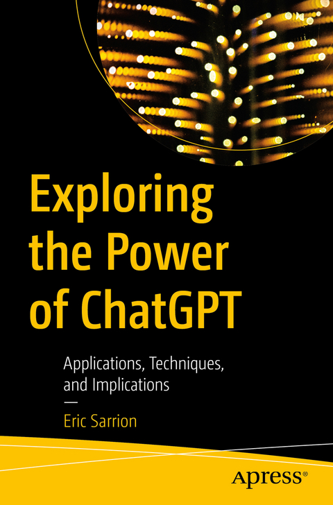 Exploring the power of ChatGPT - Eric Sarrion