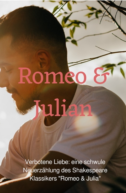 Verbotene Liebe: Romeo &amp; Julian - Ricardo Ramon Reimer Wiebe