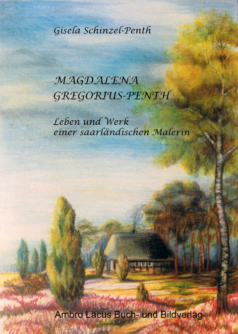 Magdalena Gregorius-Penth - Gisela Schinzel-Penth