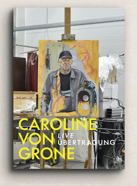 Caroline von Grone: Live Übertragung - 