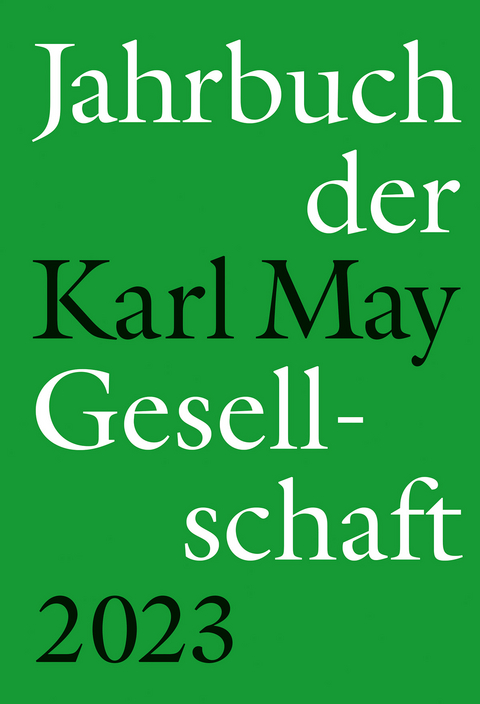 Jahrbuch der Karl-May-Gesellschaft 2023 - 
