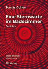 Eine Sternwarte im Badezimmer - Tomás Cohen