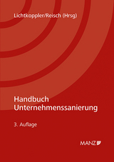 Handbuch Unternehmenssanierung - Lichtkoppler, Kurt; Reisch, Ulla