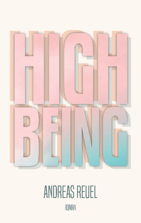 High Being - Andreas Reuel