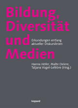 Bildung, Diversität und Medien - 