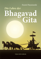 Die Lehre der Bhagavad-Gita - Swami Dayananda