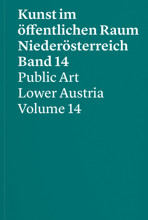 Band 14 - Silvia Eiblmayr, Alejandro Bachmann, Martin Fritz, Patricia Grzonka, Elke Krasny, Anton Lederer, Franziska Leeb, Fiona Liewehr, Marijke Lukowicz, Christina Nägele, Susanne Neuburger, Cornelia Offergeld, Veronika Rudorfer, Hedwig Saxenhuber, Nicole Scheyerer, Luisa Ziaja