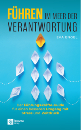 Führen im Meer der Verantwortung - Eva Engel