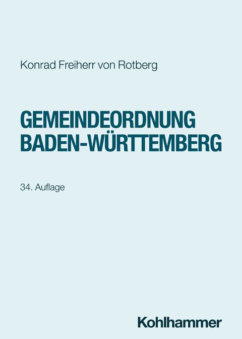 Gemeindeordnung Baden-Württemberg - Konrad Freiherr von Rotberg