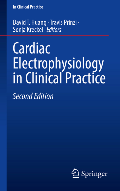 Cardiac Electrophysiology in Clinical Practice - 