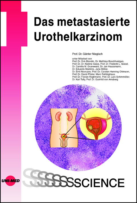 Das metastasierte Urothelkarzinom - Günter Niegisch