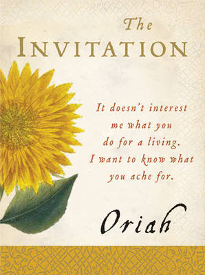 Invitation -  Oriah