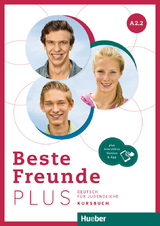 Beste Freunde PLUS A2.2 - Manuela Georgiakaki, Elisabeth Graf-Riemann, Anja Schümann, Christiane Seuthe