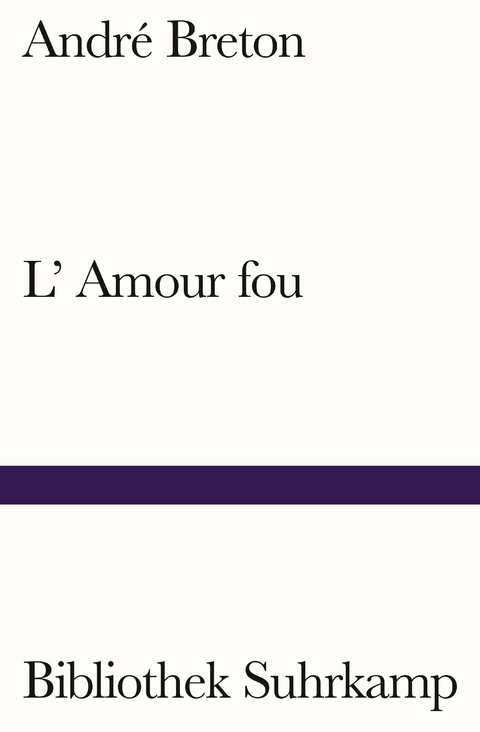 L'Amour fou - André Breton