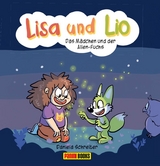 Lisa und Lio: Das Mädchen und der Alien-Fuchs - Daniela Schreiter