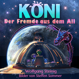 KONI - der Fremde aus dem All - Wolfgang Steinig