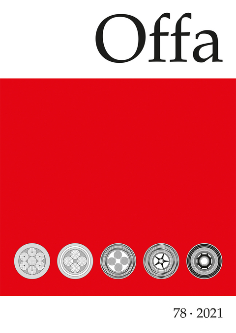 Offa-Zeitschrift 78. Berichte und Mitteilungen zur Archäologie - 