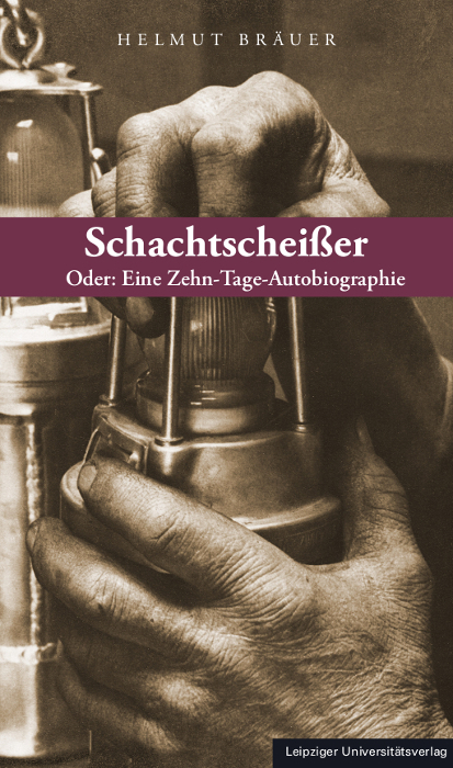 Schachtscheißer - Helmut Bräuer