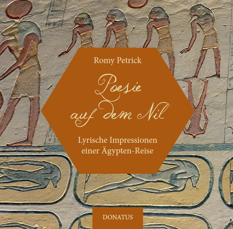 Poesie auf dem Nil - Romy Petrick
