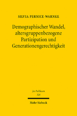 Demographischer Wandel, altersgruppenbezogene Partizipation und Generationengerechtigkeit - Silvia Pernice-Warnke