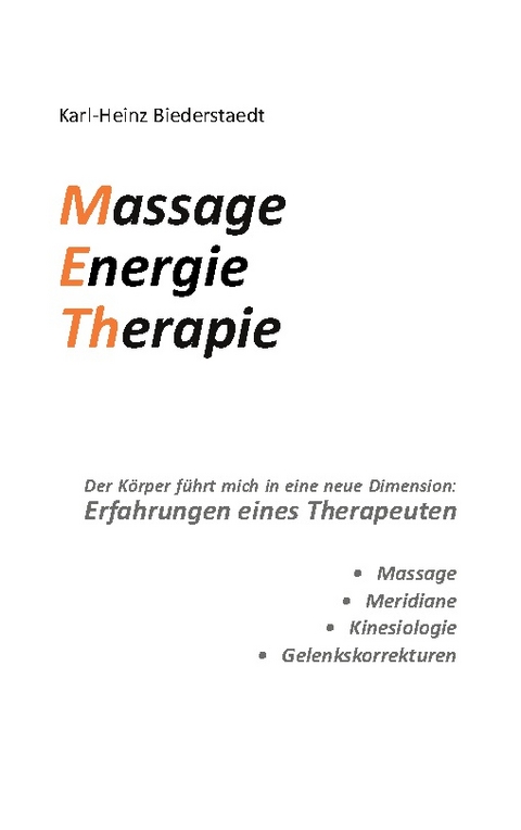 Massage Energie Therapie METh - Karl-Heinz Biederstaedt