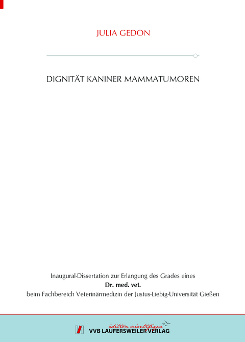 Dignität kaniner Mammatumoren - Julia Gedon