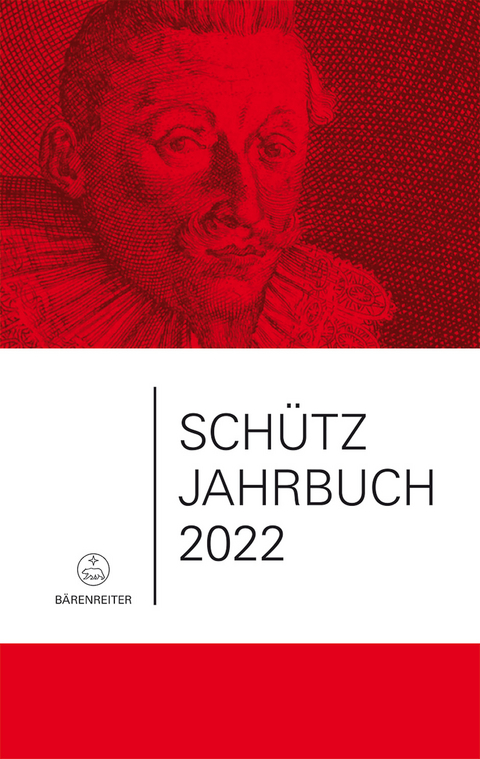 Schütz-Jahrbuch / Schütz-Jahrbuch 2022, 44. Jahrgang - 