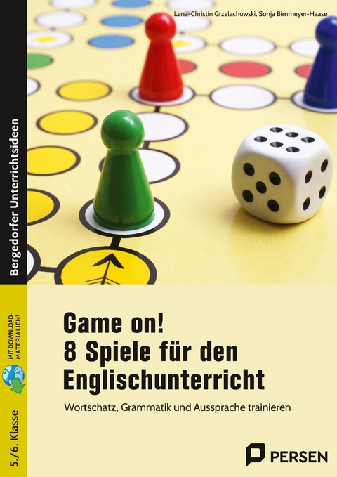 Game on! 8 Spiele für den Englischunterricht - Lena-Christin Grzelachowski, Sonja Birnmeyer-Haase