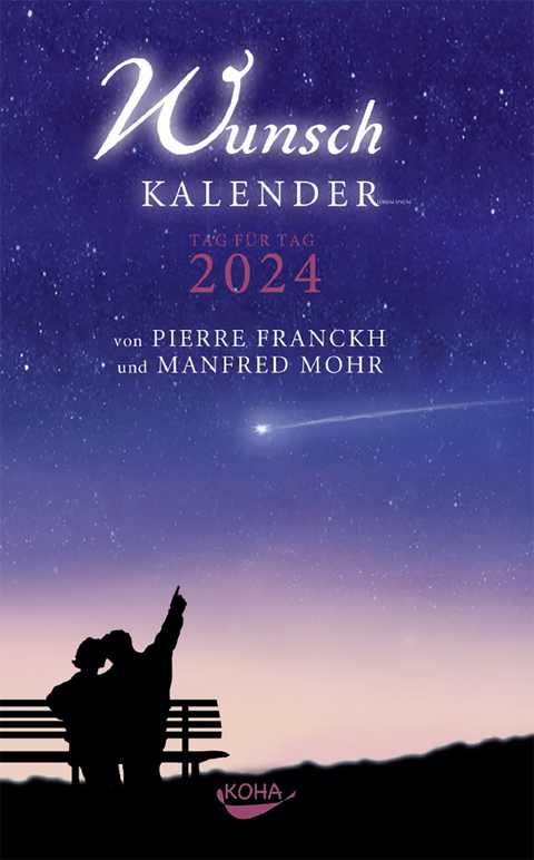 Wunschkalender 2024 - Pierre Franckh, Manfred Mohr