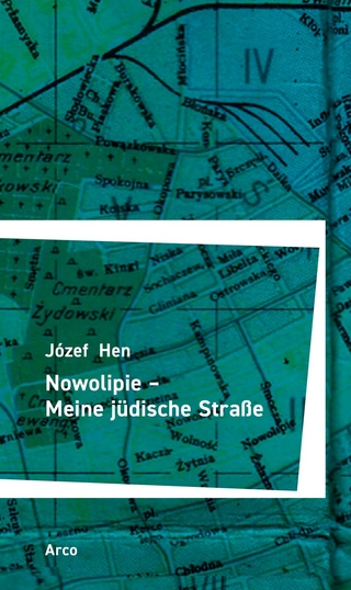 Nowolipie – Meine jüdische Straße - Józef Hen