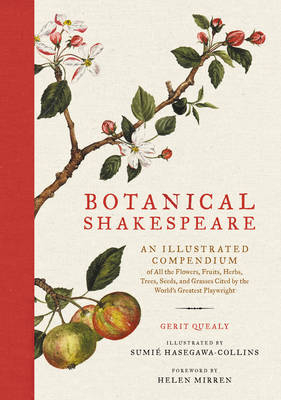 Botanical Shakespeare -  Gerit Quealy