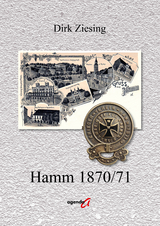 Hamm 1870/71 - Dirk Ziesing