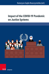 Impact of the COVID-19 Pandemic on Justice Systems - 