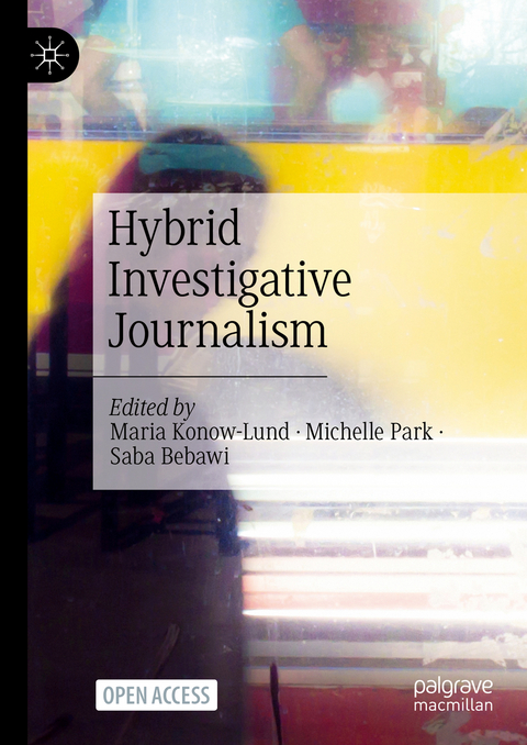Hybrid Investigative Journalism - 