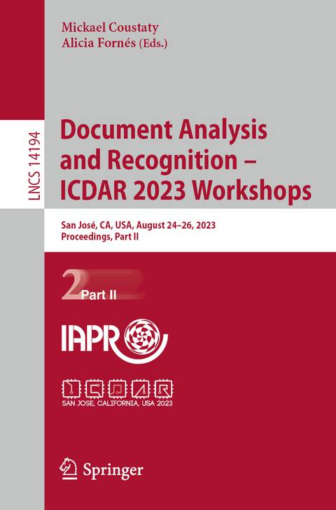 Document Analysis and Recognition – ICDAR 2023 Workshops - 