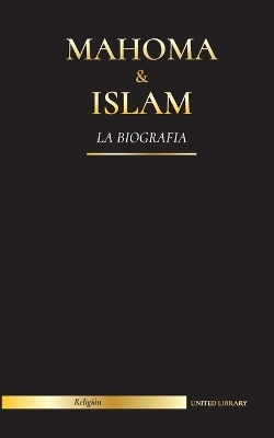 Mahoma & Islam - United Library