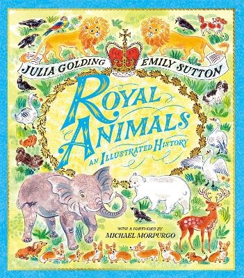 Royal Animals - Julia Golding