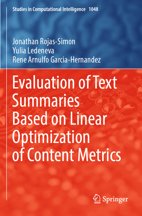 Evaluation of Text Summaries Based on Linear Optimization of Content Metrics - Jonathan Rojas-Simon, Yulia Ledeneva, Rene Arnulfo Garcia-Hernandez