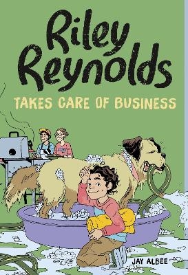 Riley Reynolds Takes Care of Business - Jay Albee