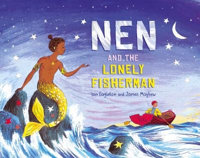 Nen and the Lonely Fisherman - Ian Eagleton