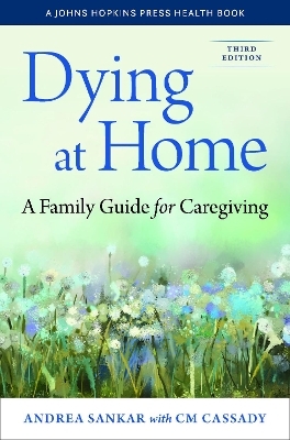 Dying at Home - Andrea Sankar