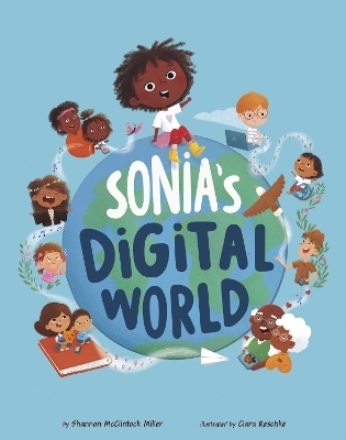 Sonia's Digital World - Shannon McClintock Miller