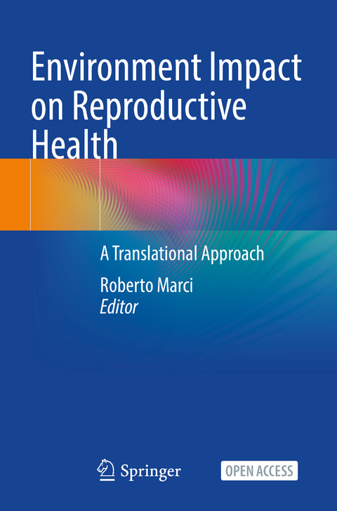 Environment Impact on Reproductive Health - 