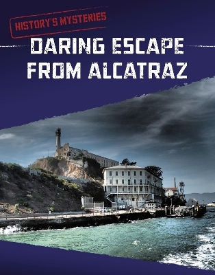Daring Escape From Alcatraz - Matt Chandler