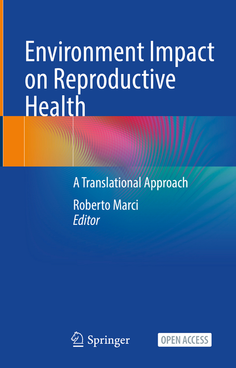 Environment Impact on Reproductive Health - 
