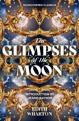 The Glimpses of the Moon - Edith Wharton