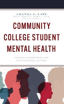 Community College Student Mental Health - Amanda O. Latz