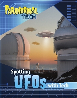 Spotting UFOs with Tech - Megan Cooley Peterson