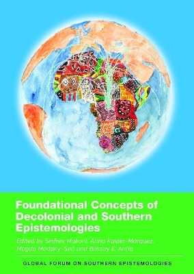 Foundational Concepts of Decolonial and Southern Epistemologies - 