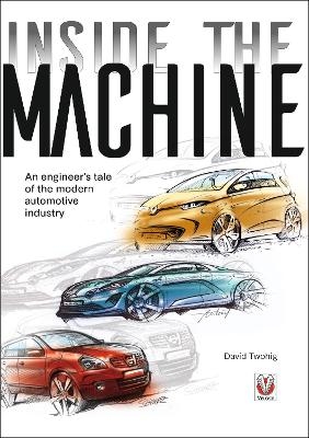 Inside the machine - David Twohig